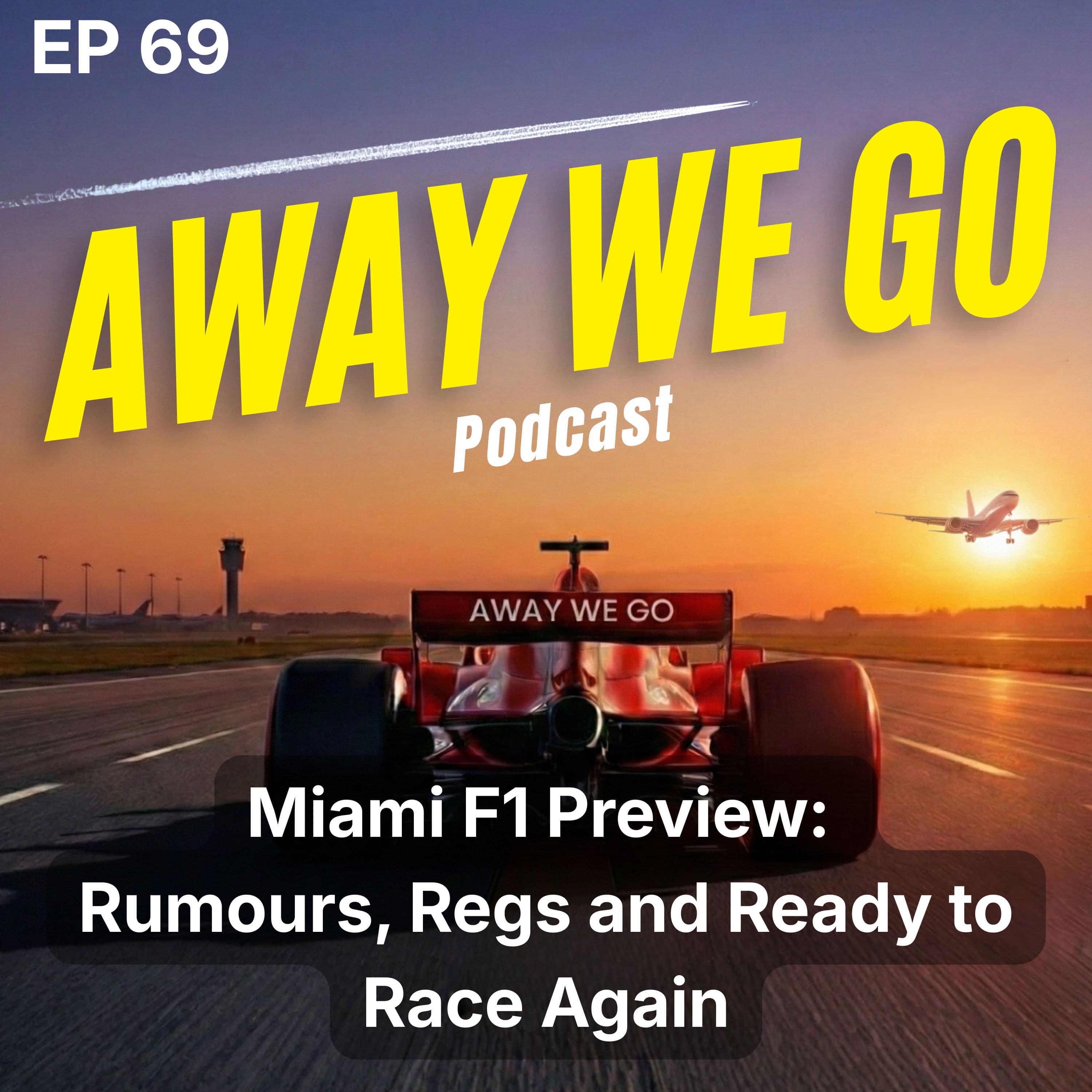 Ep69: Miami GP sprint preview, Ferrari rumours, and what’s new in F1